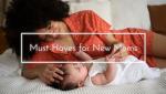 Two Must-Haves for New Moms