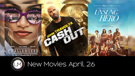 New Movies: Challengers, Cash Out, and Unsung Hero 
