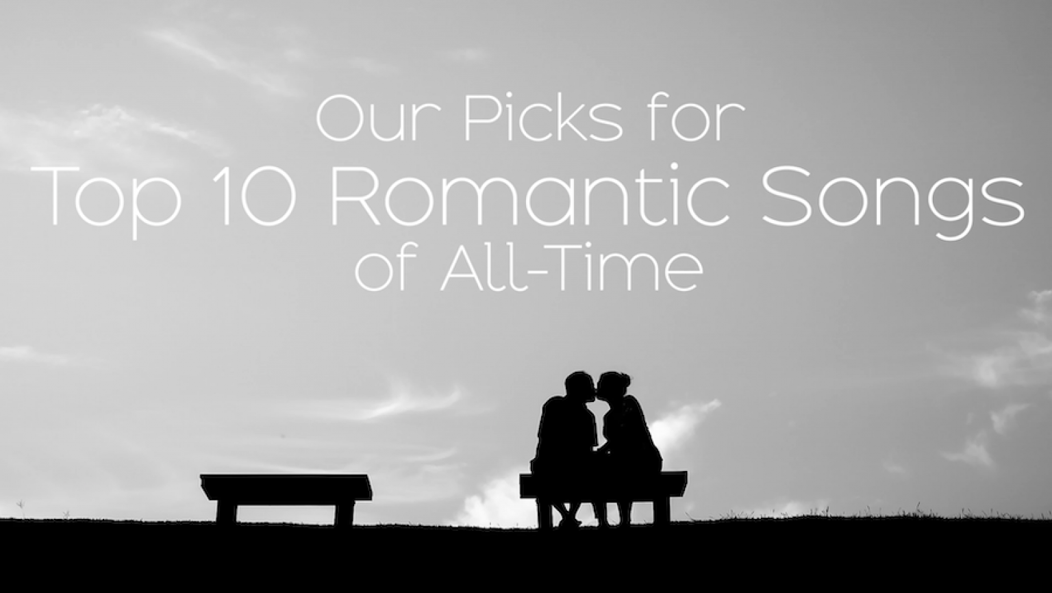 Top Ten Most Romantic Songs