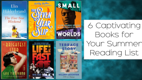 6 Captivating Books for Your Summer Reading List