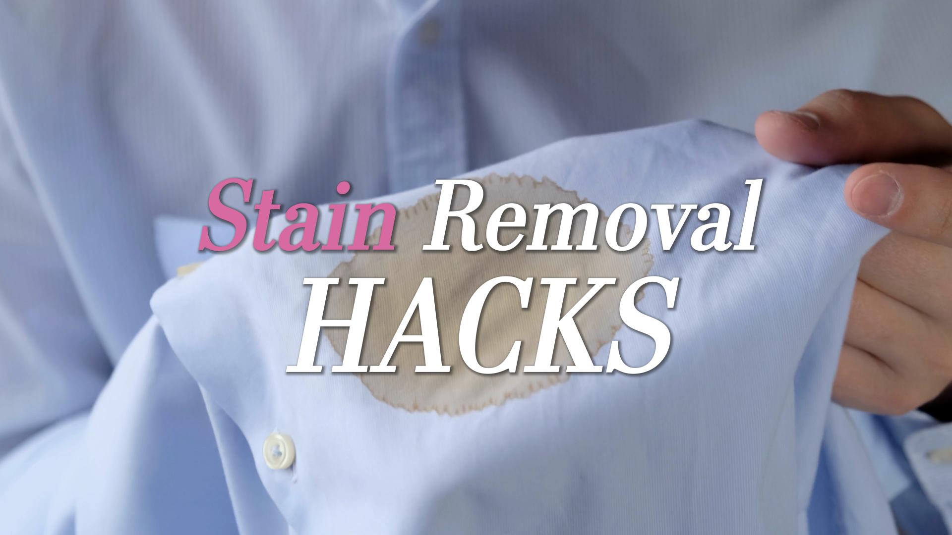 Stain Removal Hacks