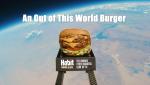 Habit Burger & Grill's #1 Ranked Double Charburger Proves to Be an Out of This World Burger, Launching 20 Miles Above Earth