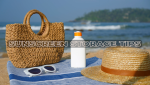 Sunscreen Storage Tips