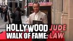 Jude Law Gets Star on the Hollywood Walk of Fame