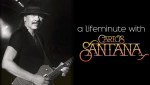  Carlos Santana on Life, His Latest Masterpiece; Blessings and Miracles, and Elon Musk 
