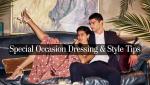 Special Occasion Dressing and Style Tips
