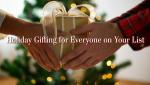 Holiday Gift Guide for Everyone on Your List