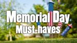 Memorial Day Must-Haves