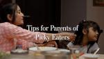 Tips for Parents of Picky Eaters