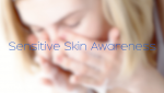 Sensitive Skin Awareness Week