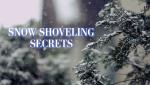 Snow Shoveling Secrets 