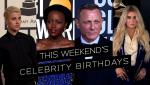 This Weekend’s Birthdays: Justin Bieber, Lupita Nyong’o, Daniel Craig, Kesha, and More