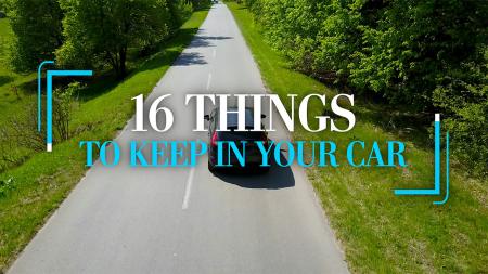 16 Things to Keep in Your Car