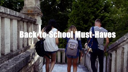 Hot Back-to-School Must-Haves