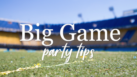 Big Game Party Must-Haves