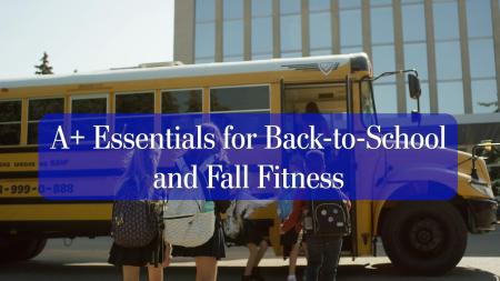 A+ Essentials for Back-to-School and Fall