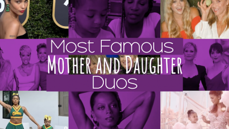 Most Famous Mother and Daughter Duos