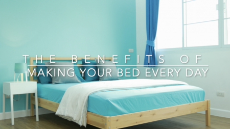 The Benefits of Making Your Bed Every Day
