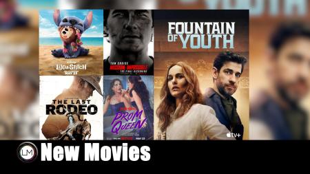 New Movies: Lilo & Stitch, Mission: Impossible – The Final Reckoning, Fear Street: Prom Queen, The Last Rodeo, and Fountain of Youth