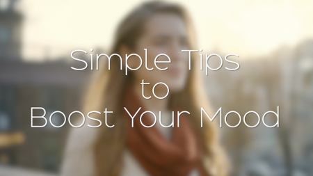 Simple Tips to Boost Your Mood