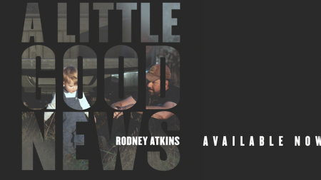 Rodney Atkins Gives Us “A Little Good News” about His Upcoming Music 