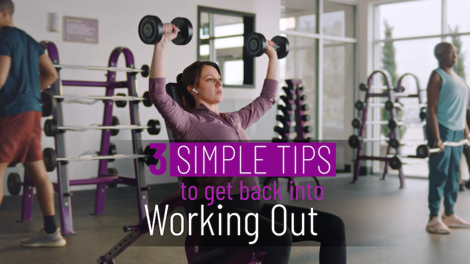3-simple-tips-to-get-back-into-working-out-lifeminute-tv