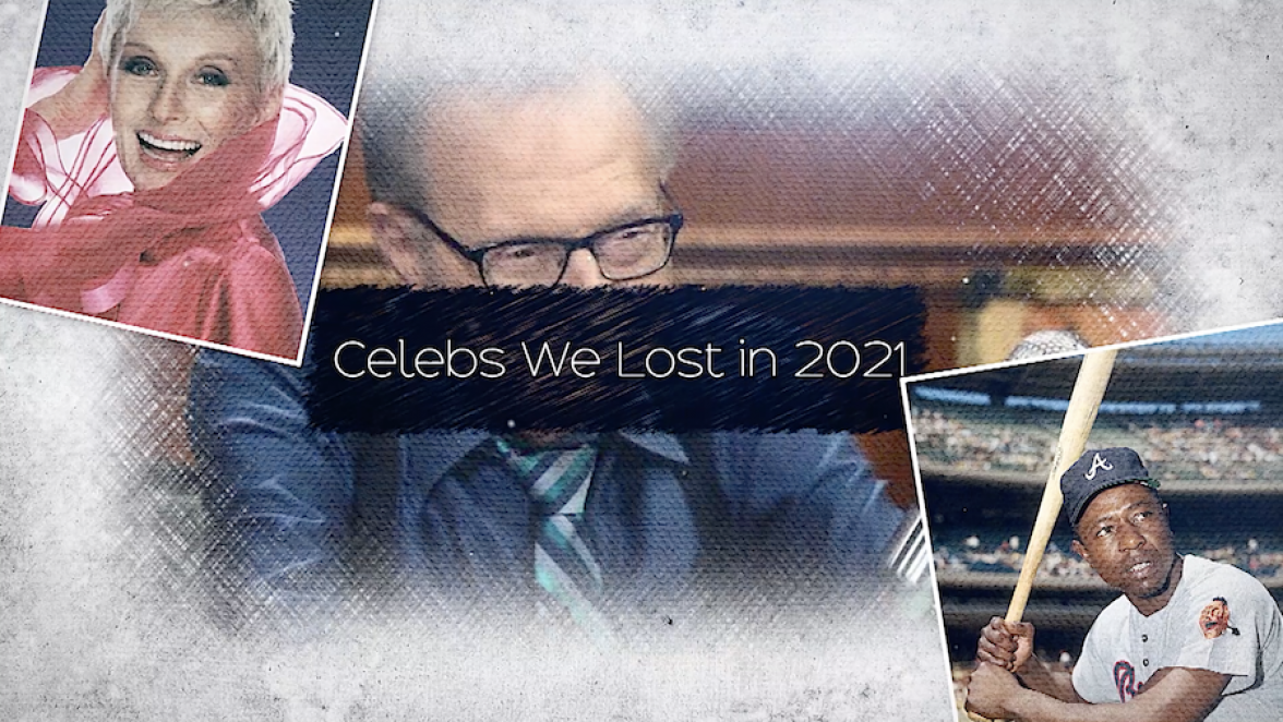 Celebs We Lost in 2021