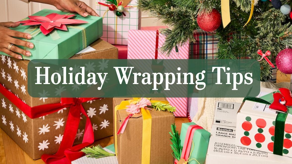 Holiday Wrapping, Packing and Shipping Tips 