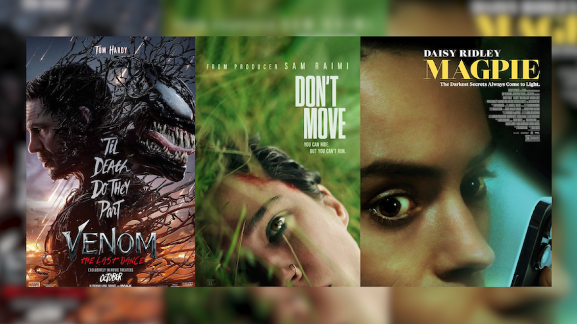 New Movies: Venom: The Last Dance, Don't Move, and Magpie