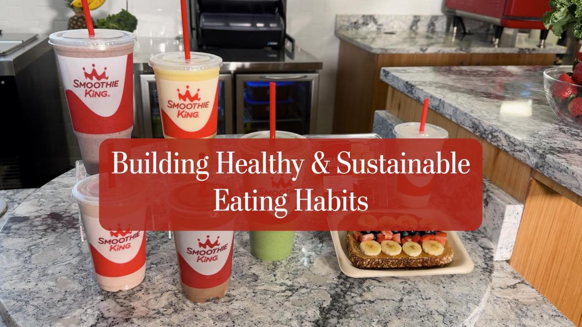 Building Healthy and Sustainable Eating Habits