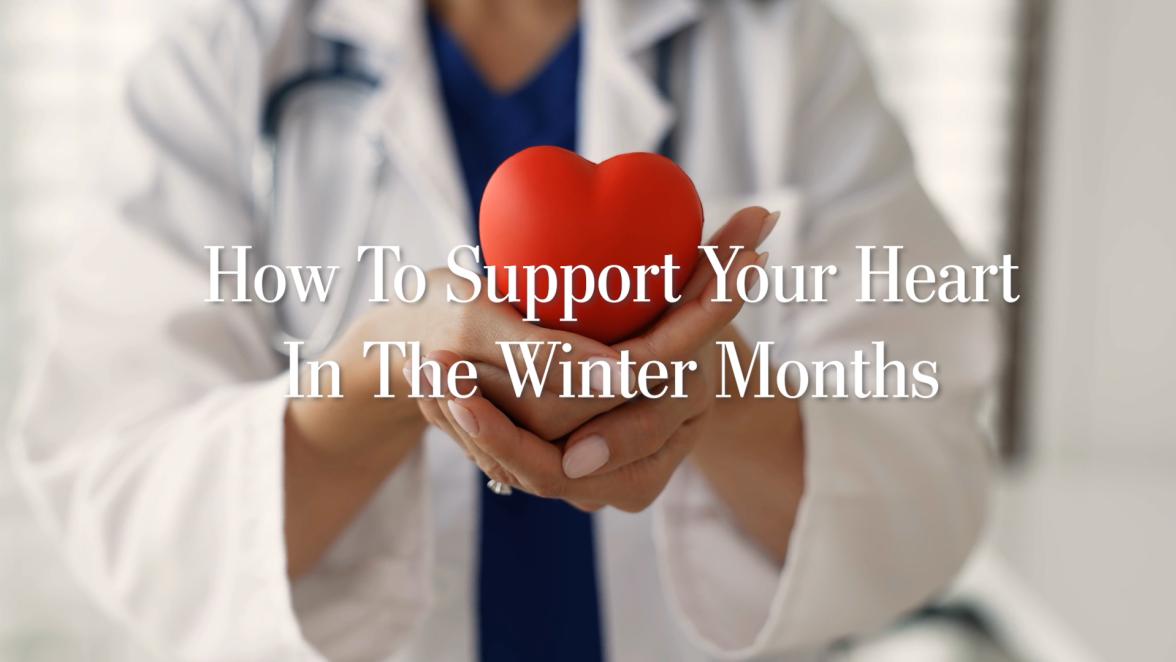 How to Support Your Heart in the Winter Months
