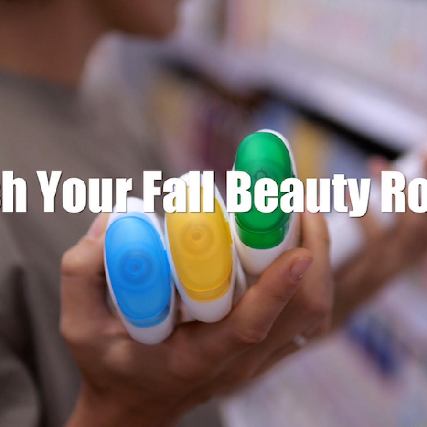 Refresh Your Fall Beauty Routine