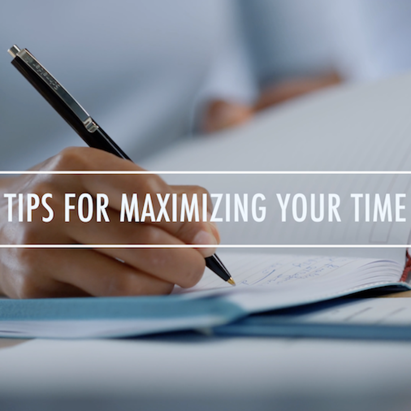 Tips for Maximizing Your Time episode artwork
