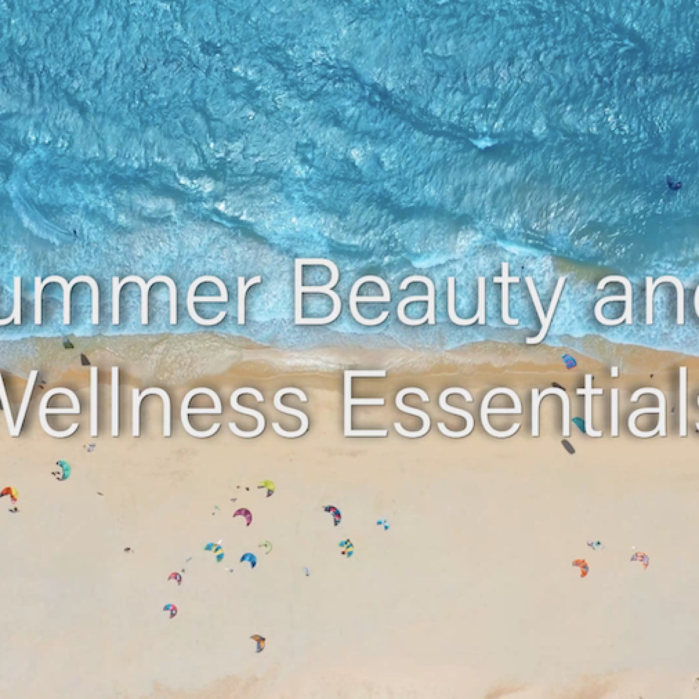 Summer Beauty and Wellness Essentials to Start the Season episode artwork