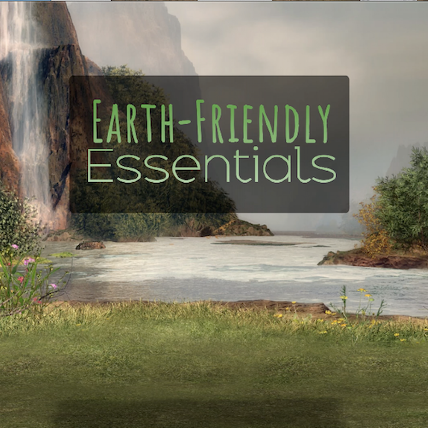 Earth Day Essentials for Yourself and the Planet episode artwork