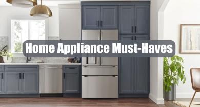 Home Appliance Must-Haves