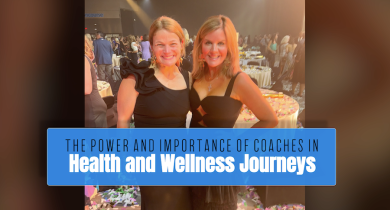 The Power and Importance of Coaches in Health and Wellness Journeys