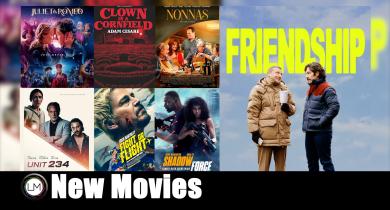 New Movies: Juliet & Romeo, Nonnas, Shadow Force, Clown in a Cornfield, Fight or Flight, Friendship, and Unit 234