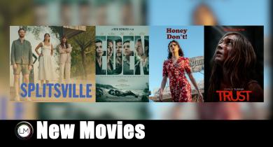 New Movies: Trust, Honey Don’t!, Splitsville, and Eden