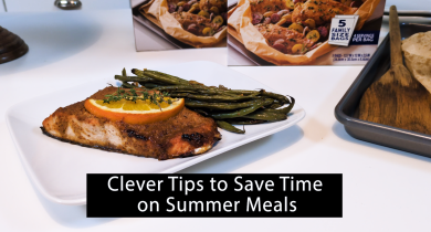 Clever Tips to Save Time on Summer Meals