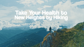 Take Your Health to New Heights by Hiking