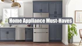 Home Appliance Must-Haves