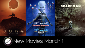 New Movies: Dune: Part Two, Megamind vs. The Doom Syndicate, and Spaceman