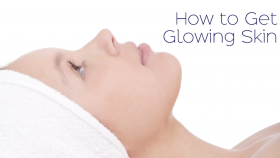 Two Ways to Get Glowing Skin
