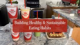Building Healthy and Sustainable Eating Habits