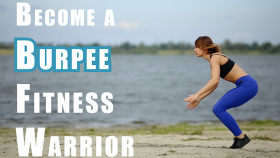 Become a Burpee Fitness Warrior