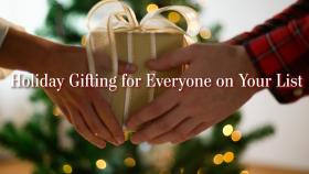 Holiday Gift Guide for Everyone on Your List