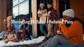 Managing Holiday-Related Pain