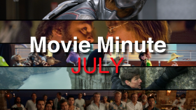 Movie Minute Whats Hot in Theaters This July