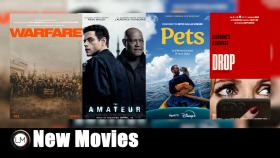New Movies: The Amateur, Warfare, Drop, and Pets